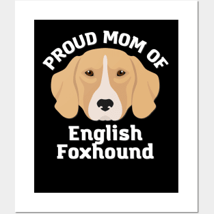 Proud mom of English Foxhound Life is better with my dogs Dogs I love all the dogs Posters and Art